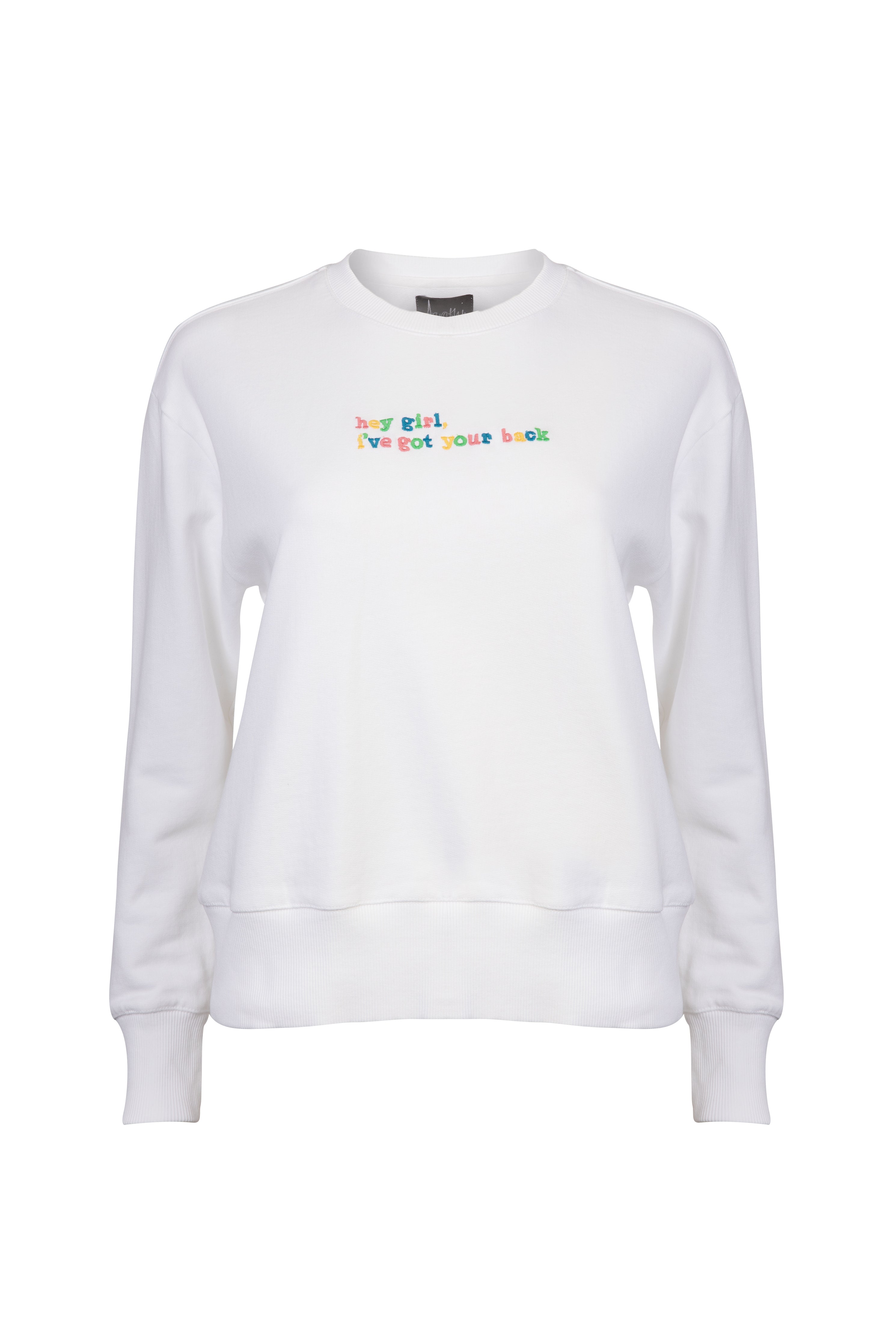 White organic cotton womens sweatshirt with the slogan "Hey girl, I've got your back" embroidered
